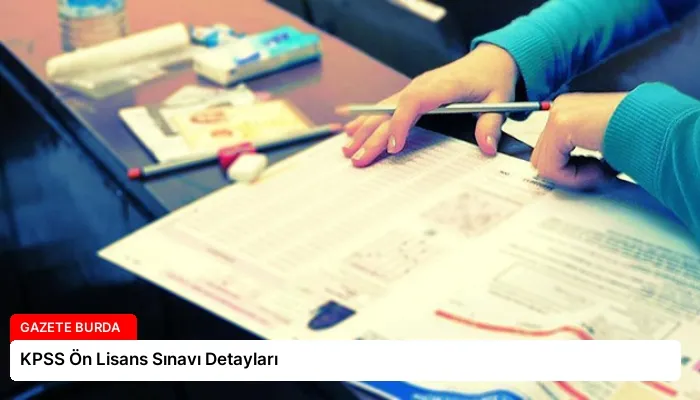 KPSS Ön Lisans Sınavı Detayları
