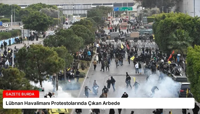 Lübnan Havalimanı Protestolarında Çıkan Arbede