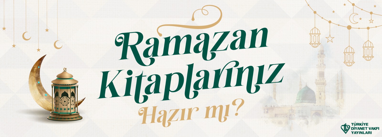 Türkiye Diyanet Vakfı Yayınları’ndan Okurları Ramazan Ayına Hazırlayan Dev Kampanya!