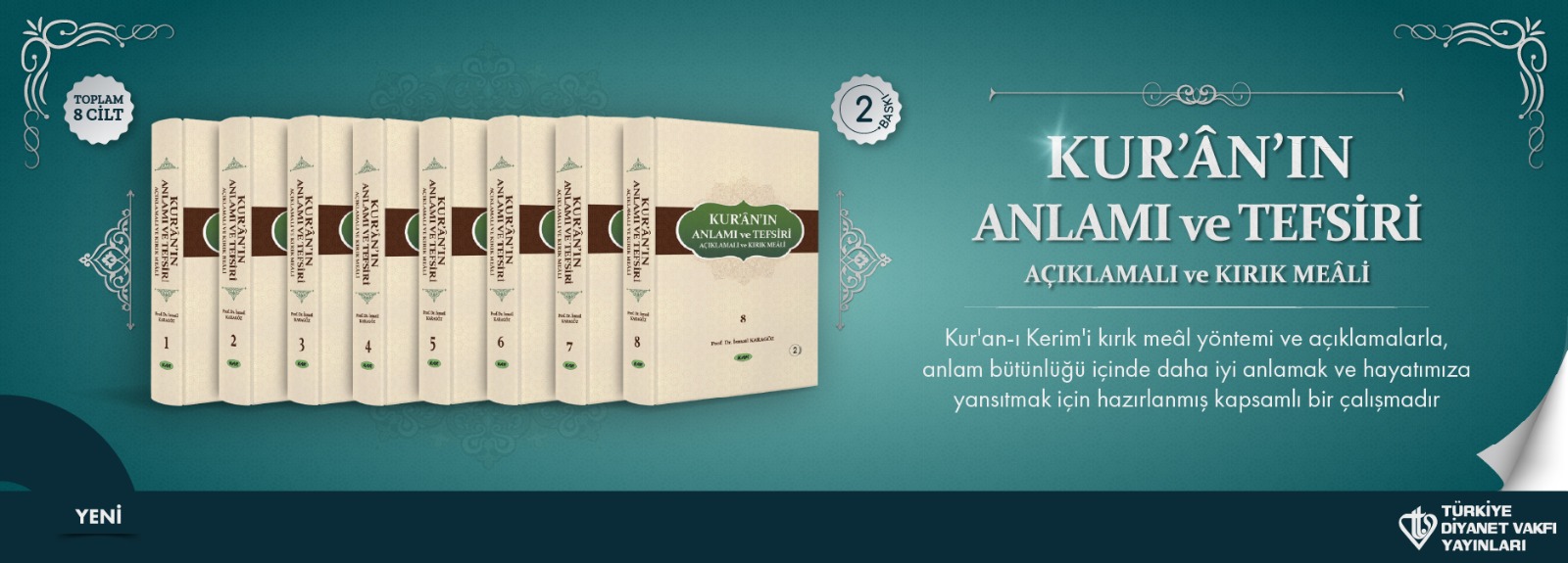 Türkiye Diyanet Vakfı Yayınları “Kur’ân’ın Anlamı ve Tefsiri” ile İslam Kitapları Alanına Katkı Sağlıyor
