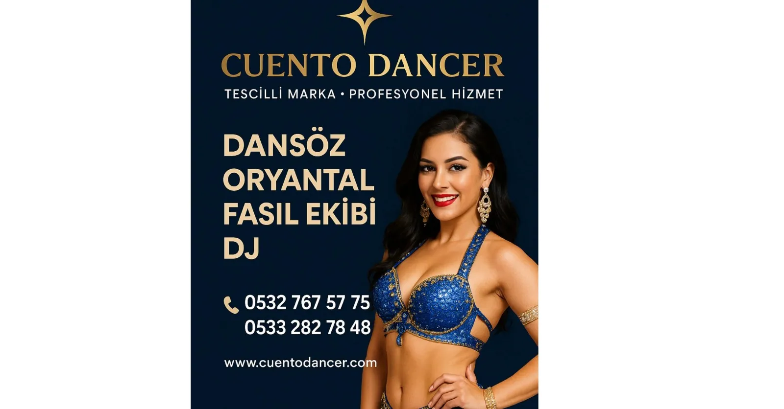 Cuento Dancer ile Unutulmaz Sahne ve Oryantal Deneyimi