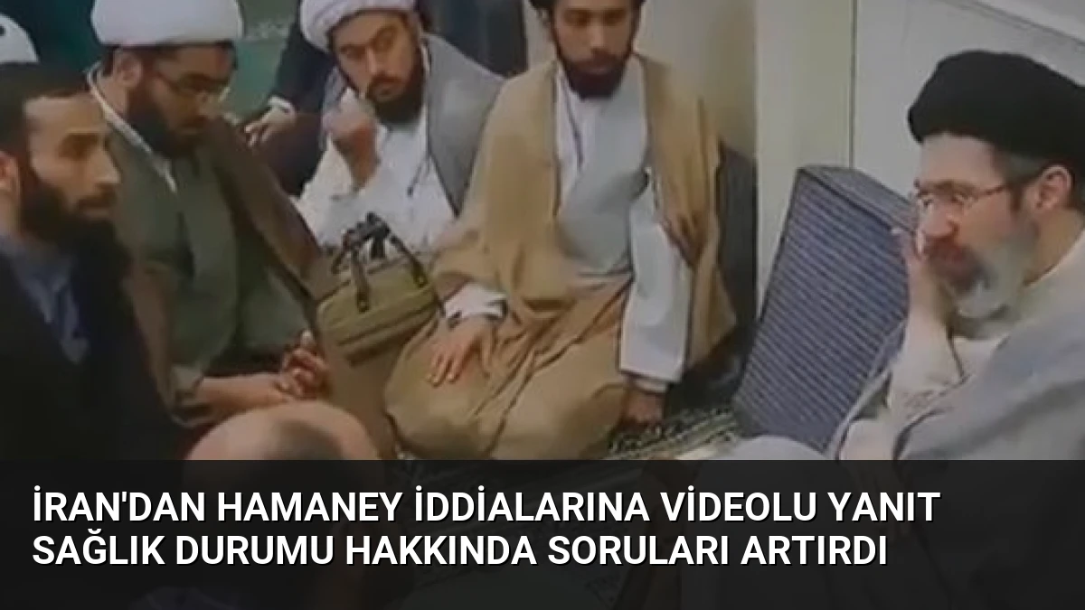 İran’dan Hamaney İddialarına Videolu Yanıt Sağlık Durumu Hakkında Soruları Artırdı