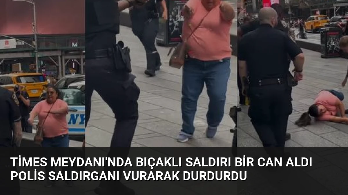 Times Meydanı’nda Bıçaklı Saldırı Bir Can Aldı Polis Saldırganı Vurarak Durdurdu