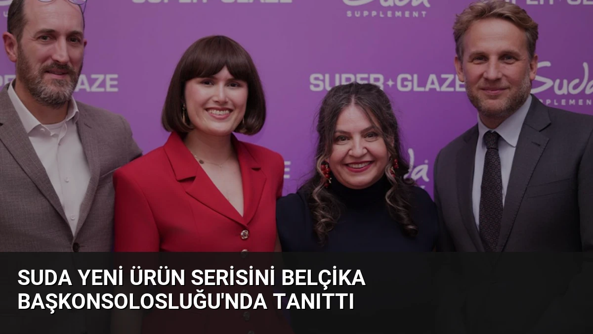 Suda Yeni Ürün Serisini Belçika Başkonsolosluğu’nda Tanıttı
