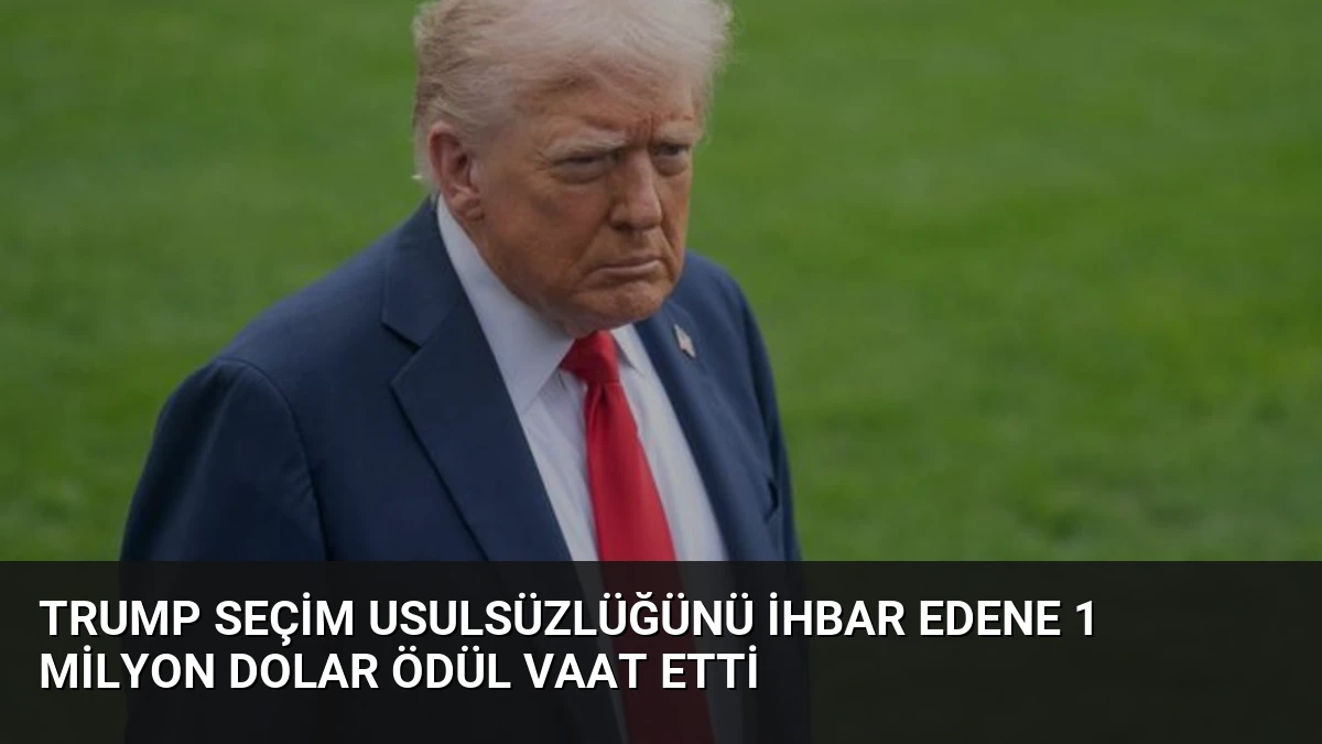 Trump Seçim Usulsüzlüğünü İhbar Edene 1 Milyon Dolar Ödül Vaat Etti